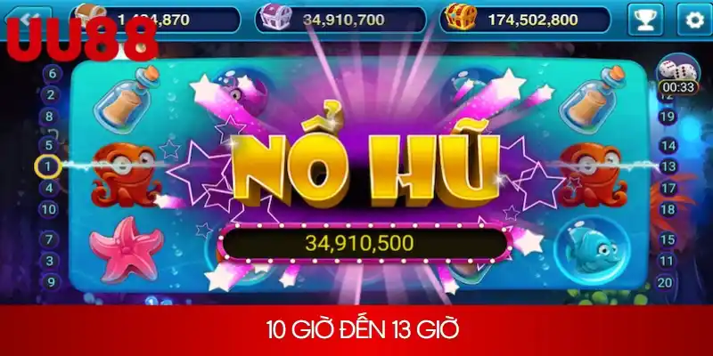 10 giờ đến 13 giờ - Khung giờ nổ hũ dễ trúng thưởng nhất
