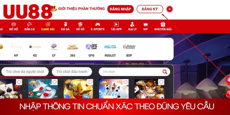 Nhập thông tin chuẩn xác theo đúng yêu cầu