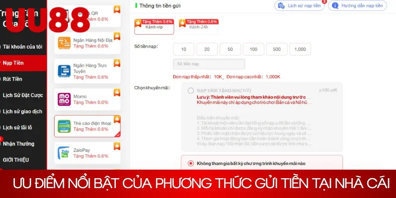 Ưu điểm nổi bật của phương thức gửi tiền tại nhà cái